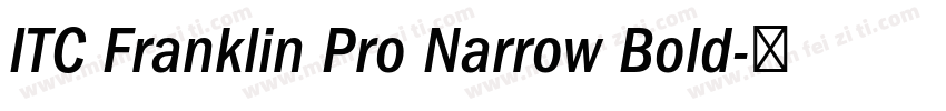 ITC Franklin Pro Narrow Bold字体转换